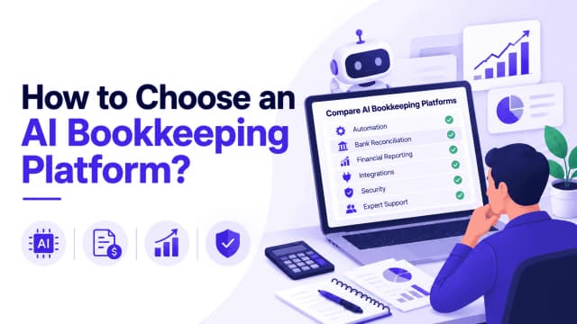 How to Choose an AI Bookkeeping Platform?