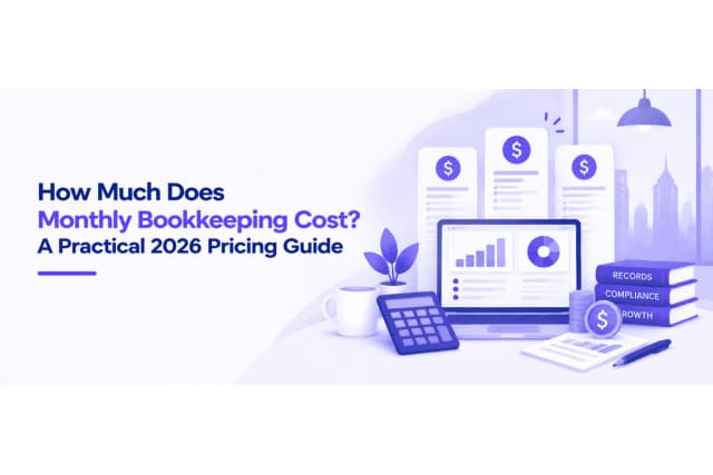 How Much Does Monthly Bookkeeping Cost? A Practical 2026 Pricing Guide