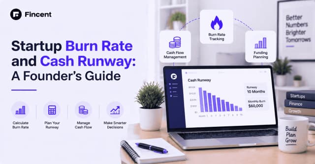 Startup Burn Rate and Cash Runway: A Founder's Guide